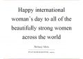 International Women's Day Quotes of Happy International Woman