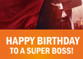 Birthday Wishes for Boss as Super Boss