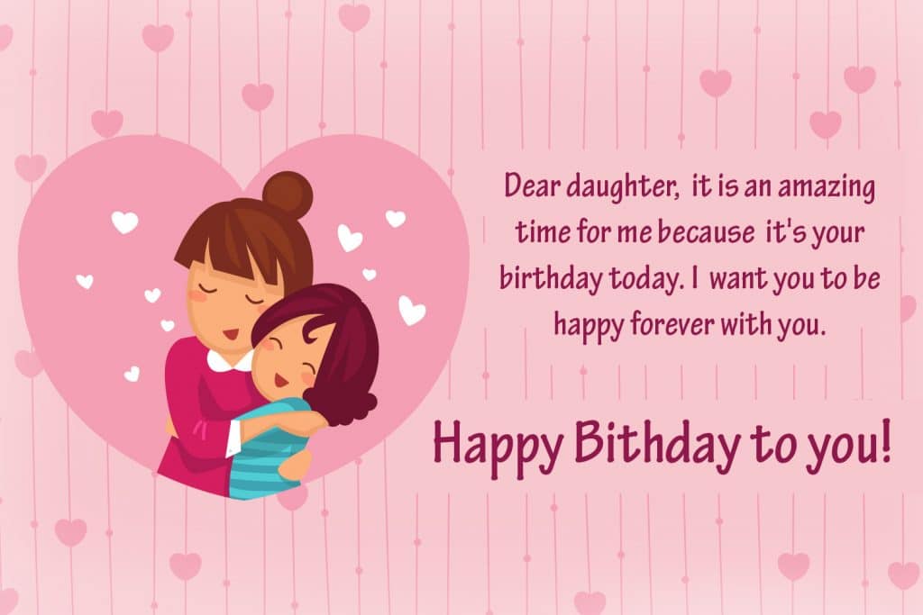 Love Birthday Wishes For Daughter.